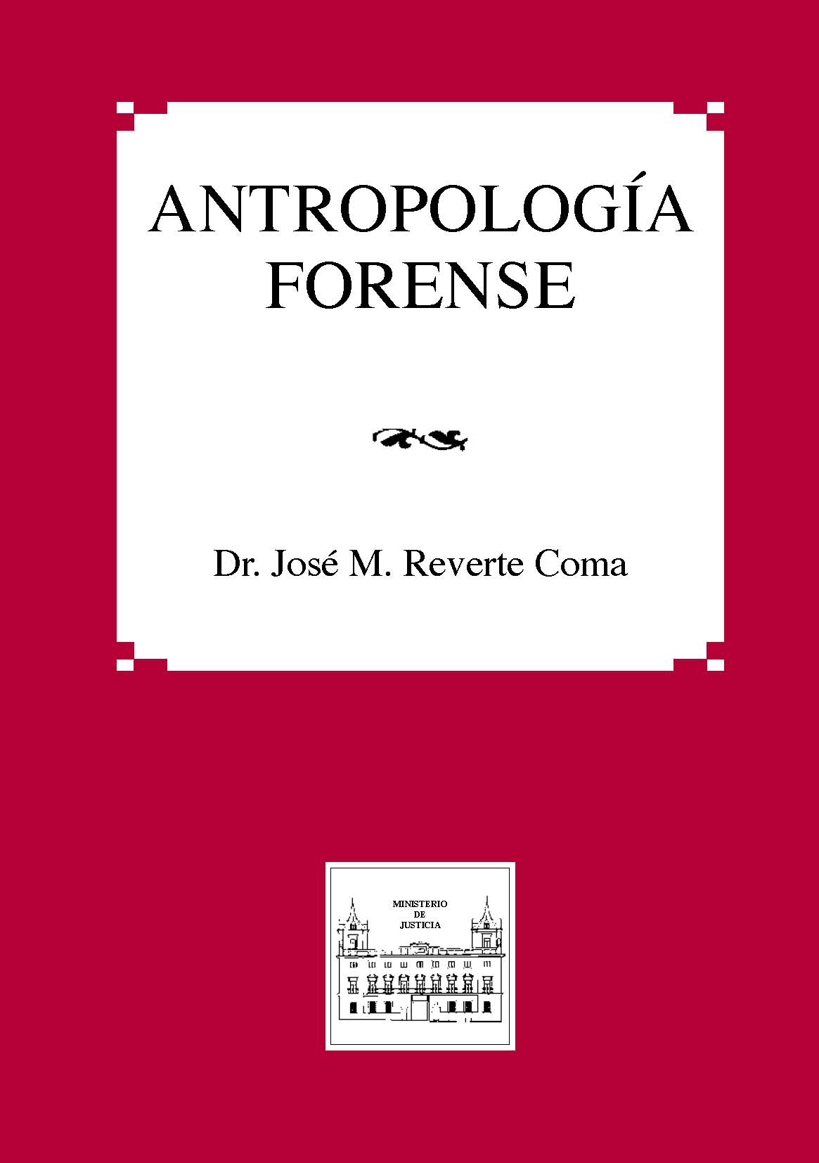 Ver detalles de ANTROPOLOGÍA FORENSE PDF