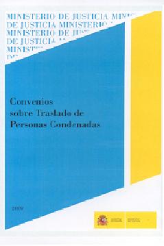 Ver detalles de CONVENIOS SOBRE TRASLADOS DE PERSONAS CONDENADAS