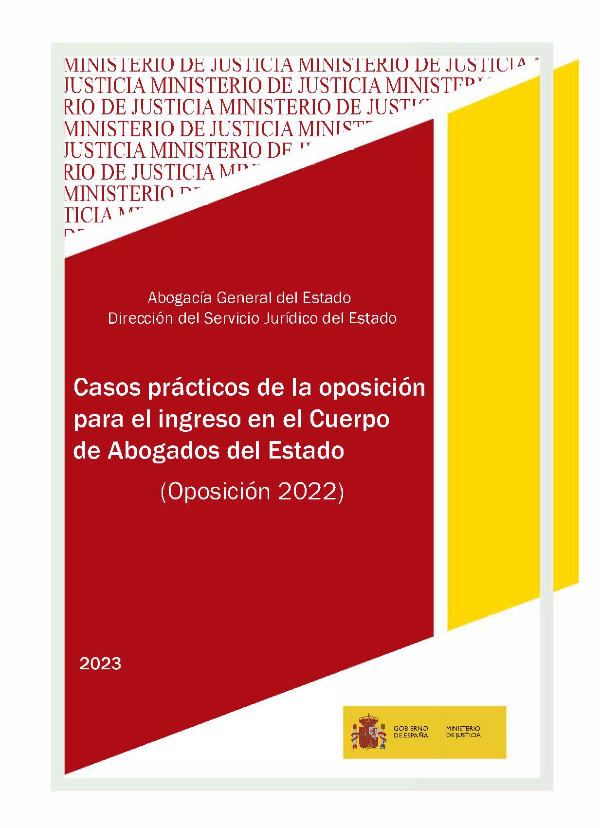 Ver detalles de CASOS PRÁCTICOS DE LA OPOSICIÓN PARA EL INGRESO EN EL CUERPO DE ABOGADOS DEL ESTADO. Oposición 2022