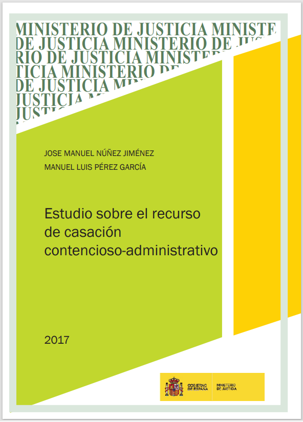 Ver detalles de Estudio sobre el recurso de casación contencioso-administrativo