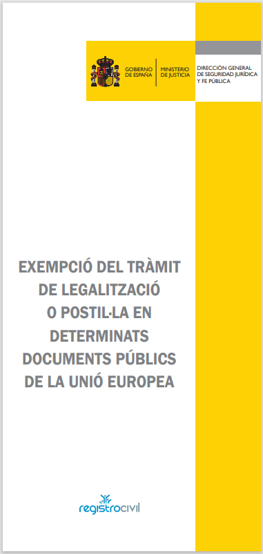 Ver detalles de Exempció del tràmit de legalització o postil·la en determinats documents públics de la Unió Europea