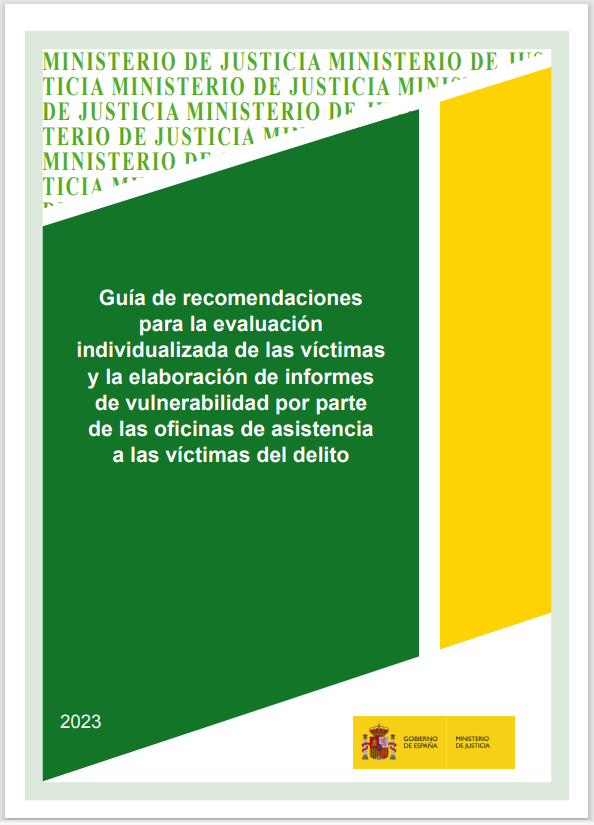 Ver detalles de Guía de recomendaciones para la evaluación individualizada de las víctimas y la elaboración de informes de vulnerabilidad por parte de las oficinas de asistencia a las víctimas del delito 2023