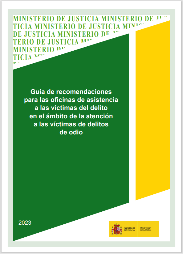 Ver detalles de Guía de recomendaciones para las oficinas de asistencia a las víctimas del delito en el ámbito de la atención a las víctimas de delitos de odio 2023