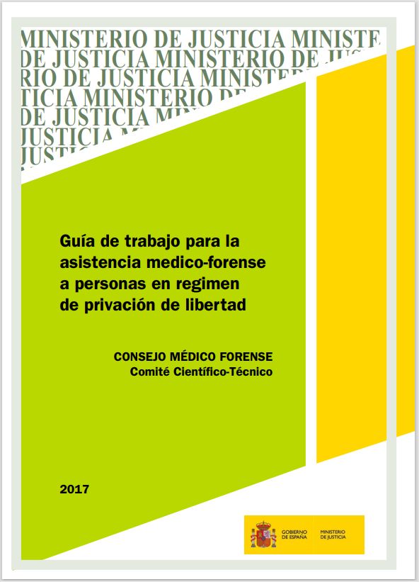 Ver detalles de Guía de trabajo para la asistencia medico-forense a personas en regimen de privación de libertad