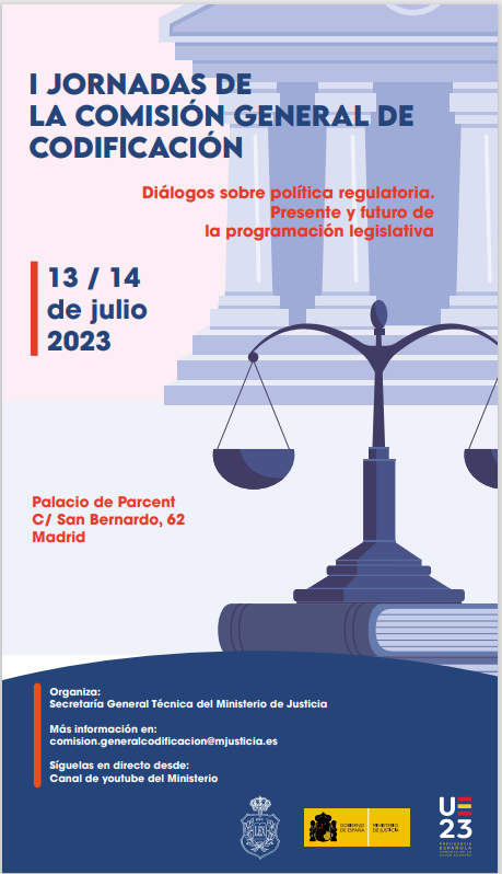 Ver detalles de I Jornadas de la Comisión General de Codificación. Diálogos sobre política regulatoria. Presente y futuro de la programación legislativa