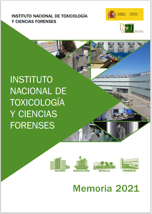 Ver detalles de Instituto Nacional de Toxicología y Ciencias Forenses. Memoria 2021