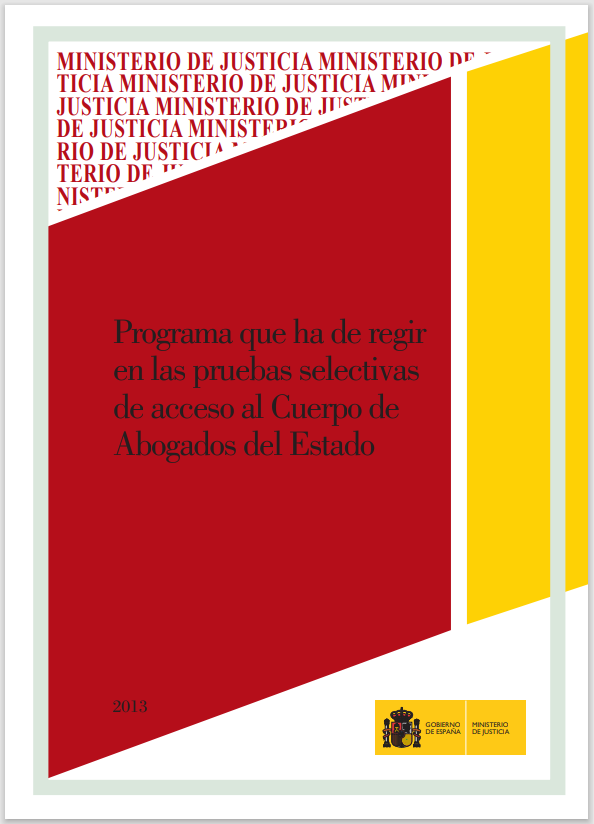 Ver detalles de Programa que ha de regir en las pruebas selectivas de acceso al cuerpo de Abogados del Estado