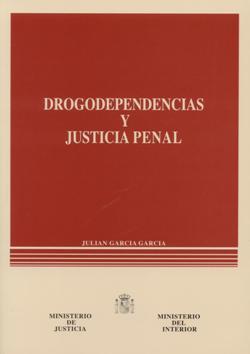 Ver detalles de DROGODEPENDENCIAS Y JUSTICIA PENAL  1999