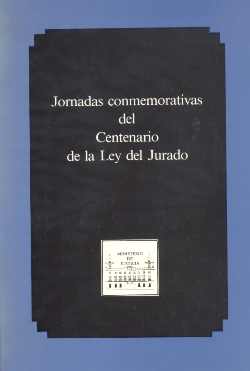 Ver detalles de JORNADAS CONMEMORATIVAS DEL CENTENARIO DE LA LEY DEL JURADO  1988