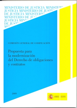 Ver detalles de PROPUESTA PARA LA MODERNIZACIÓN DEL DERECHO DE OBLIGACIONES Y CONTRATOS  2009