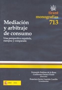 Ver detalles de MEDIACIÓN Y ARBITRAJE DE CONSUMO - Una perspectiva española, europea y comparada, DVD, 2010